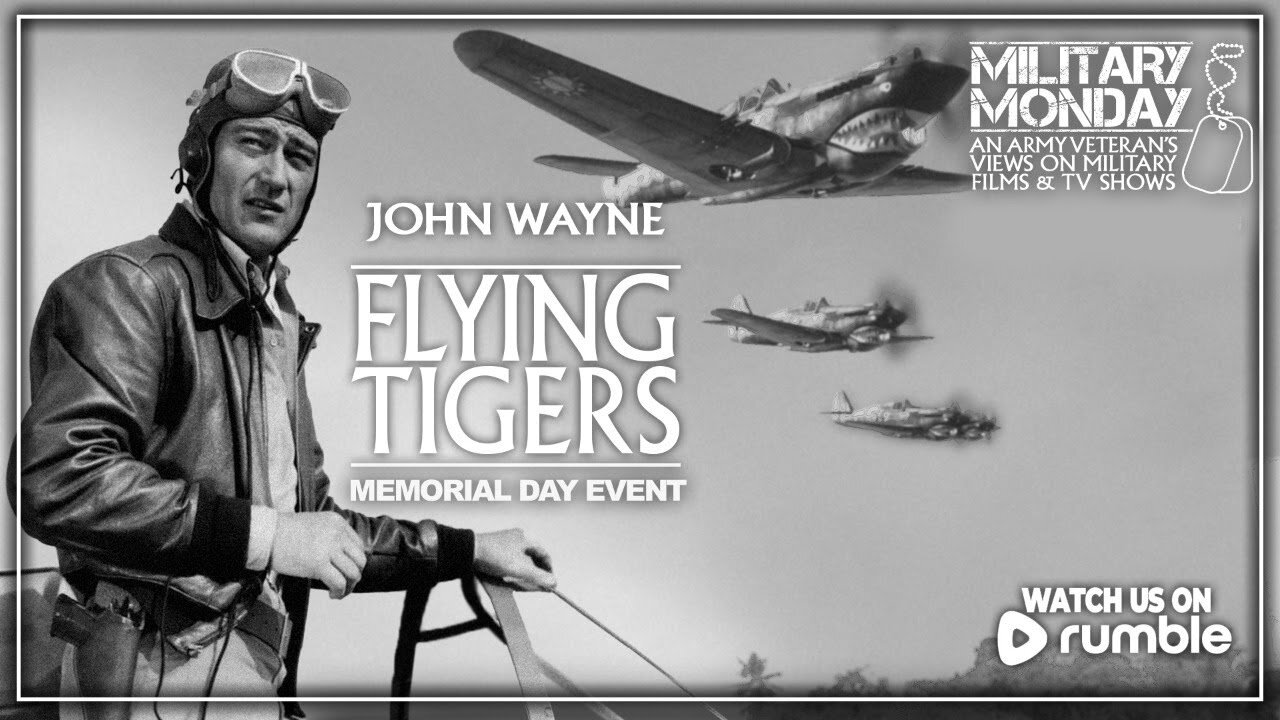 Military Monday Memorial Day | FLYING TIGERS (1942)