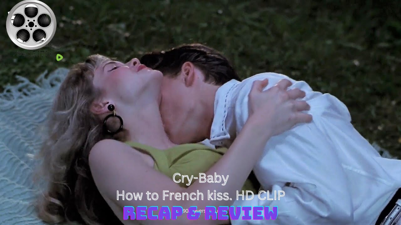 Cry-Baby: How to French kiss HD CLIP