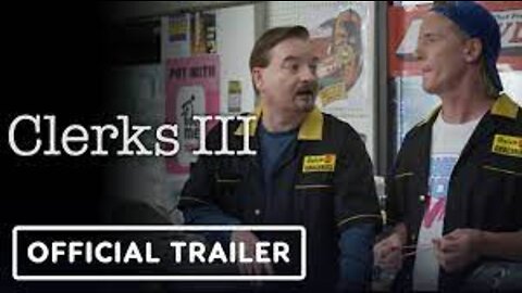 Clerks 3 - Official Trailer (2022)