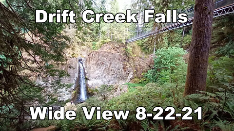 Drift Creek Falls - wide view 8-22-21