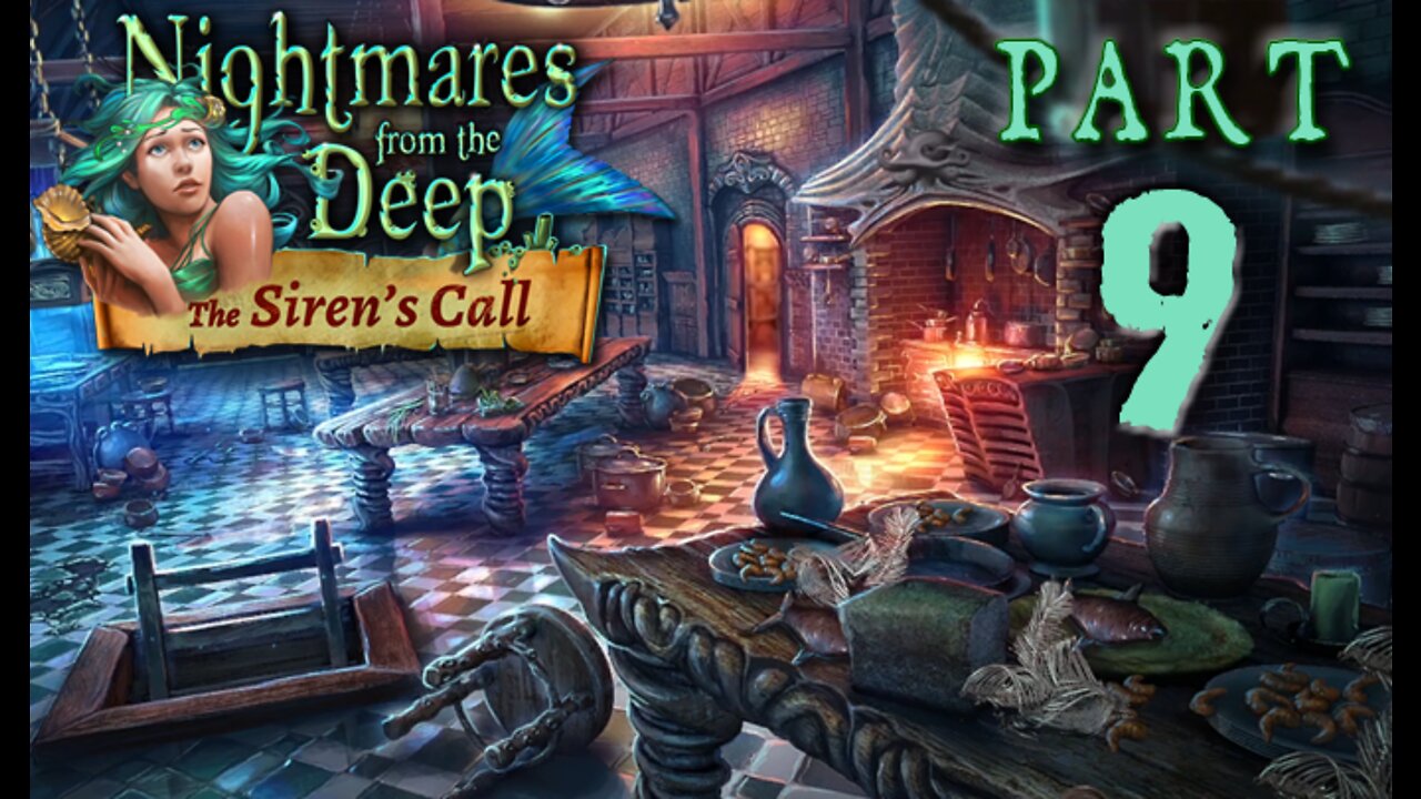 Nightmares from the Deep 2: Siren's Call - Part 9 (with commentary) PC