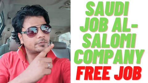 New Job Saudi | Urgent Requrment For Al Salomi Company in Saudi Arabia