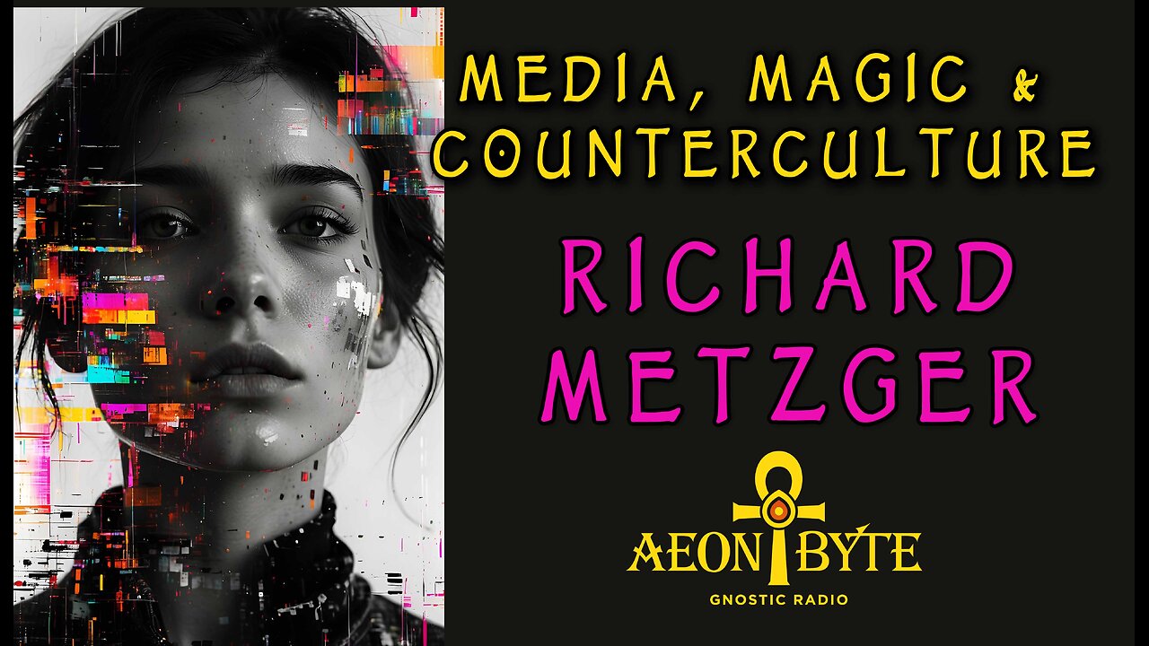 Media, Magic & Counterculture