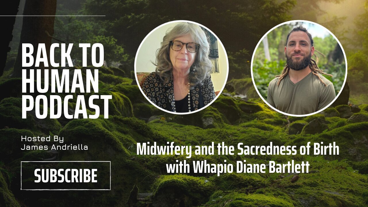Midwifery and the Sacredness of Birth with Whapio Diane Bartlett