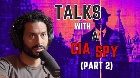 Andrew Bustamante - CIA Spy / U.S. vs China - The New Cold War (Part 2)