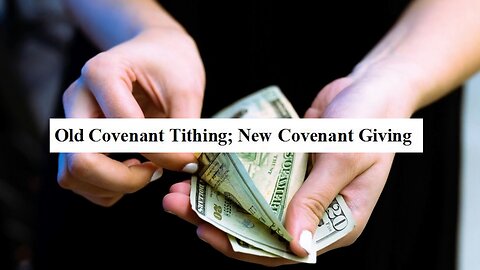 Tithing Is Not a New Testament Precept: It Has Been Fulfilled at the Cross