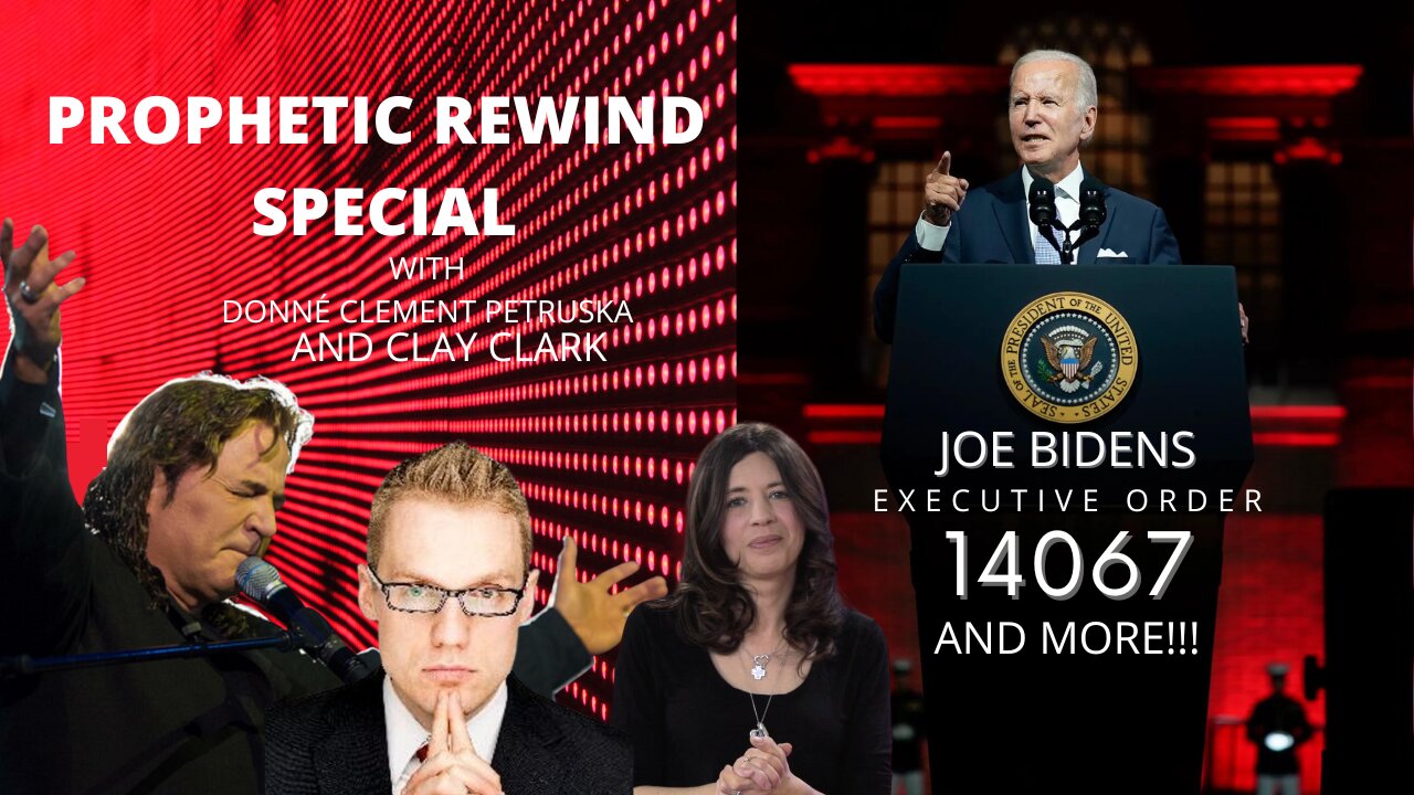 Donné & Clay Clark - Executive Order 14067 | Prophetic Rewind Special!