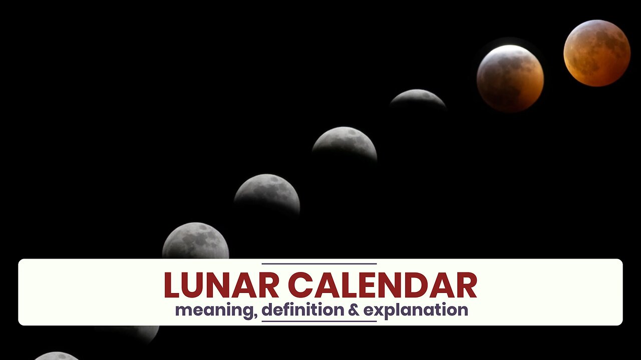 What is LUNAR CALENDAR?