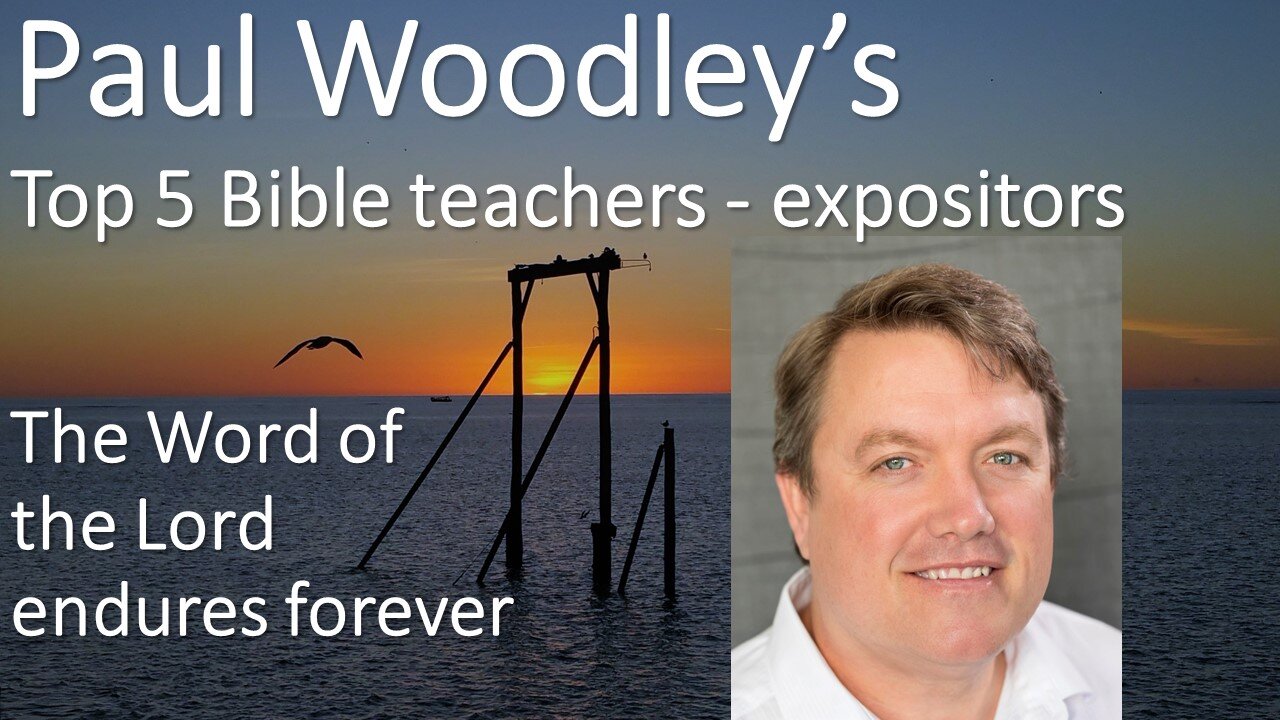 My top 5 Bible expositors