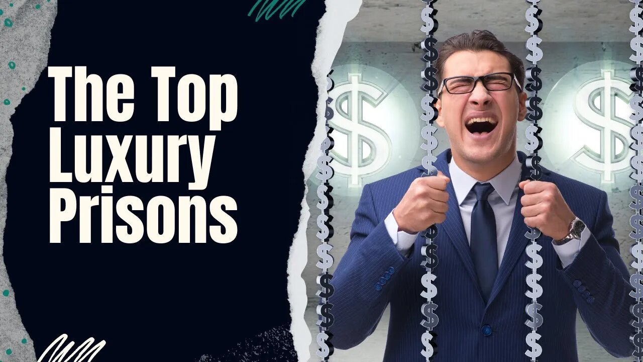 The Most Luxury Prisons in the World | Epic Luxury Travel & Lifestyle