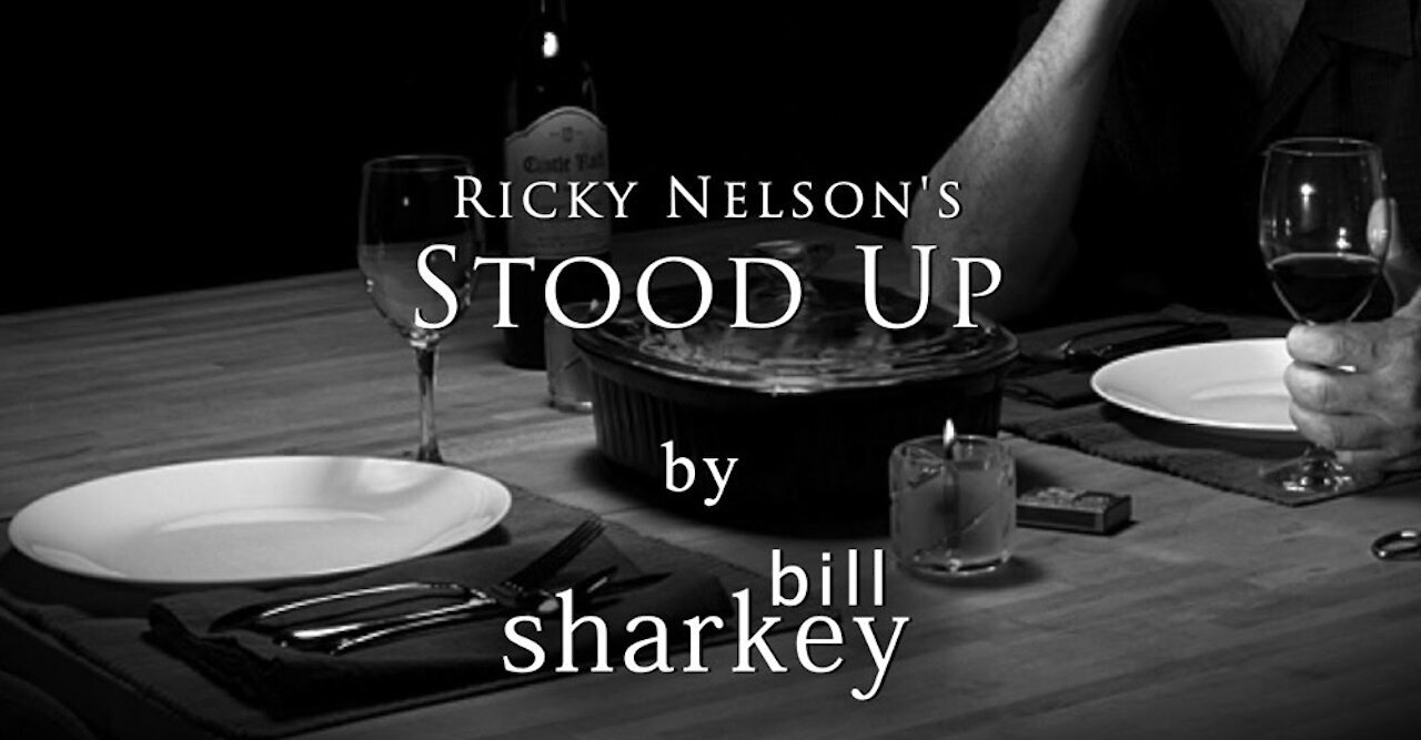 Stood Up - Ricky Nelson (cover-live by Bill Sharkey)