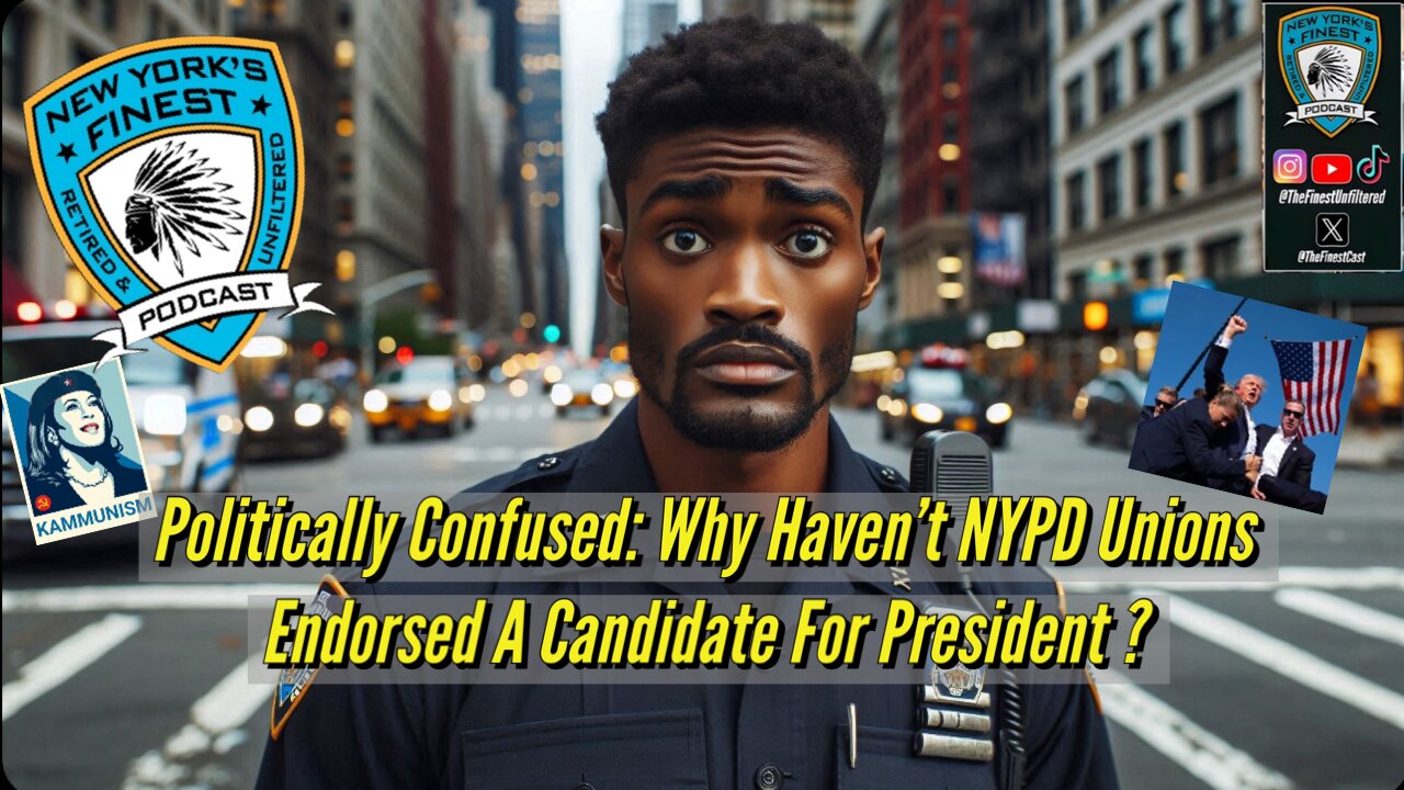 Politically Confused: Why Haven't NYPD Unions Endorsed A Candidate For President ?