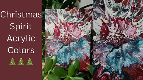 Christmas Spirit Acrylic Colors 🎅🎄⛄❄️ Pouring Acrylics