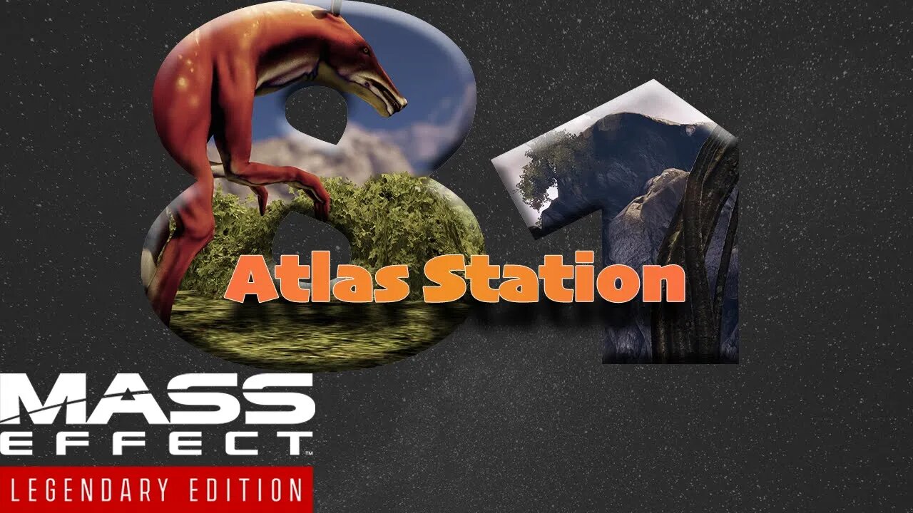 Atlas Station [Mass Effect 2 (81) Lets Play]