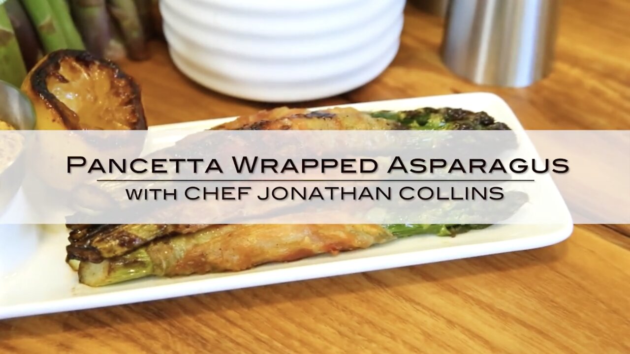 Pancetta Wrapped Asparagus with Chef Jonathan Collins