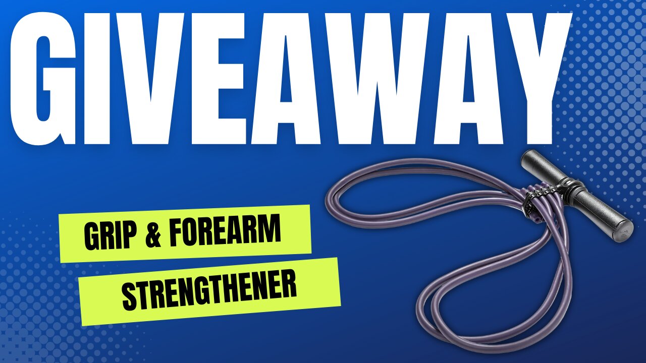 Grip & Forearm Strengthener Giveaway