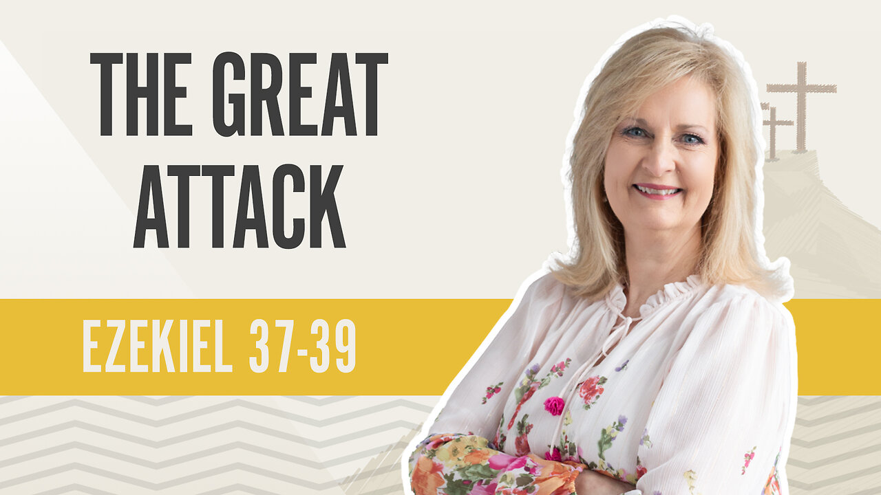 Bible Discovery, Ezekiel 37-39 | the Great Attack – August 21, 2024