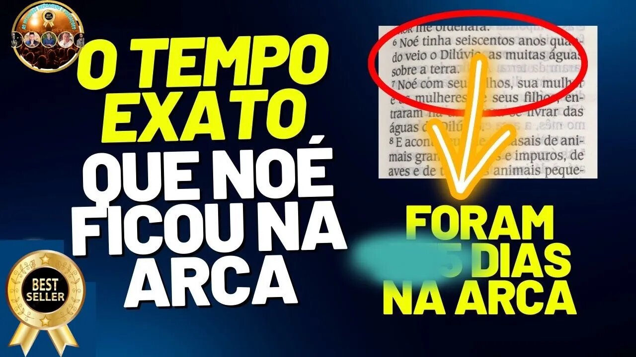 👉😀❤️ Você nunca percebeu isso, mas vou te mostrar o tempo exato que Noé ficou na Arca! As Melhores..