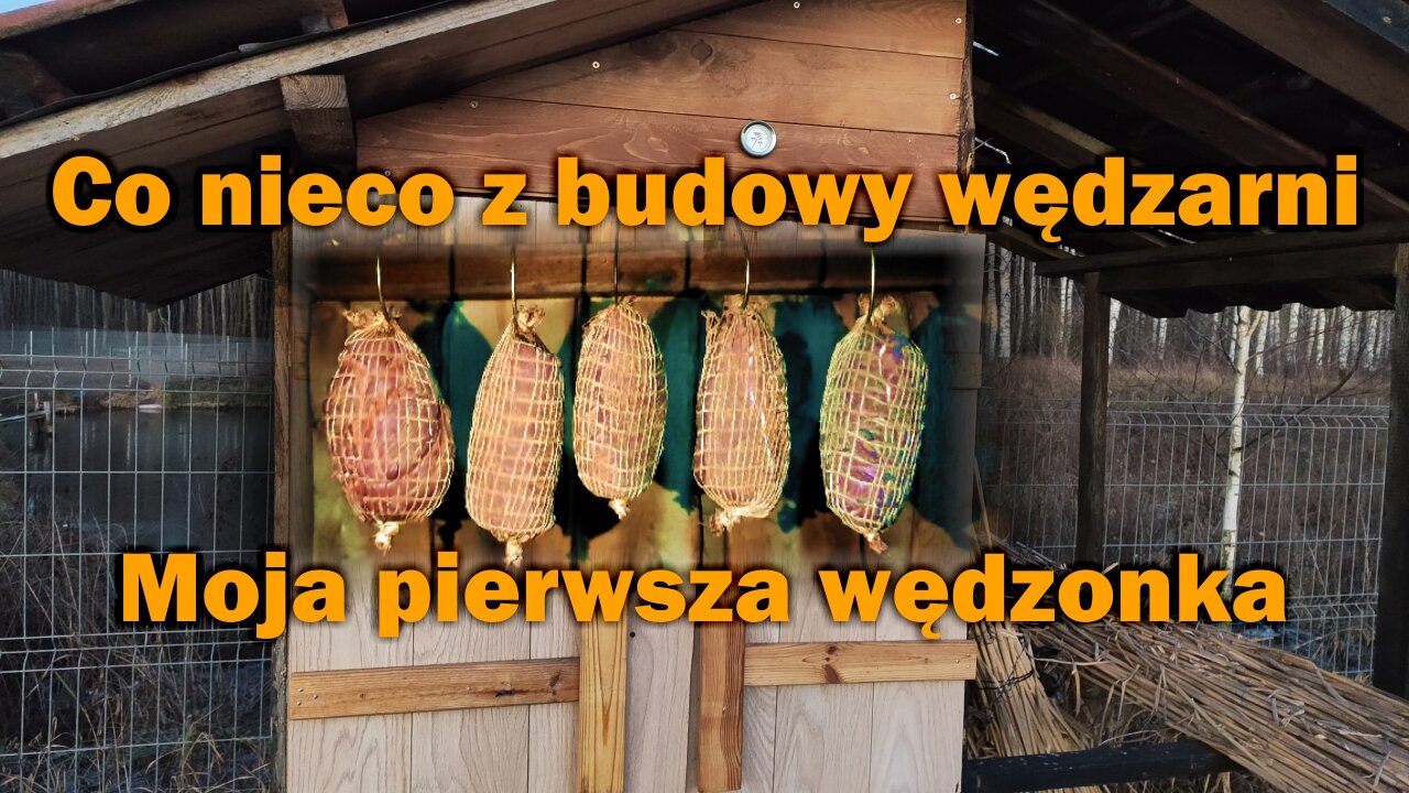 Budowa mojej pierwszej wędzarni i pierwsza wędzonka - luźny film