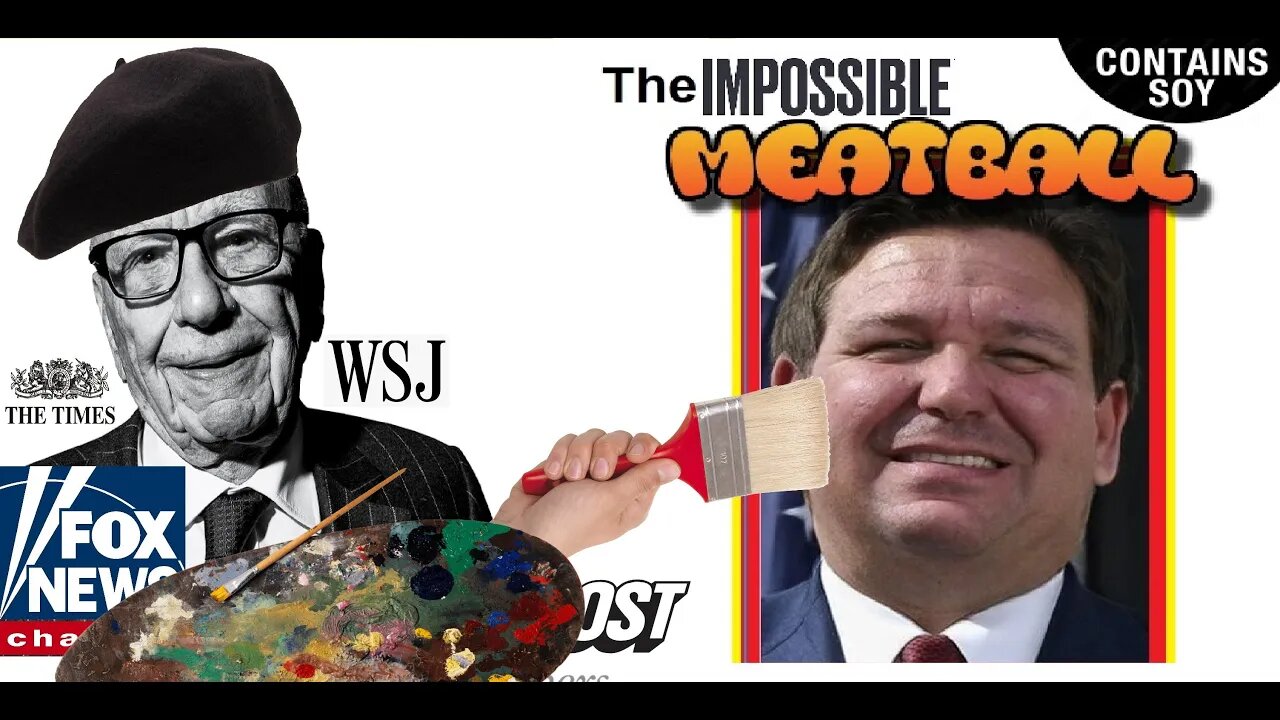 The Murdoch Creation of DESANTIS. An amusing look at how a meatball is made in the SWAMPs of DC/NYC