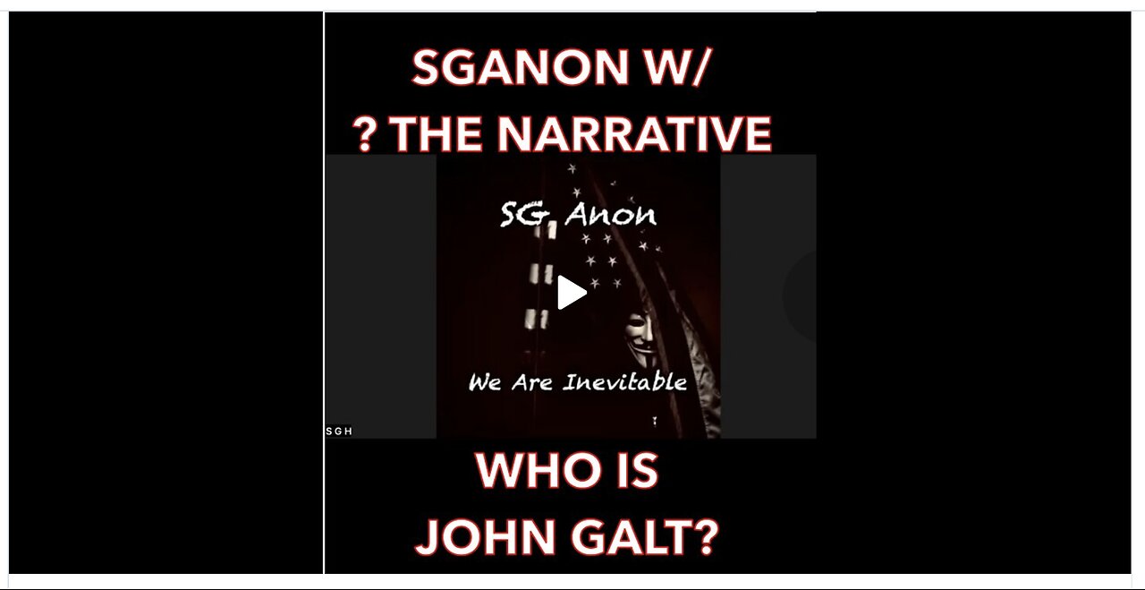 SGANON W/ ? THE NARRATIVE. AS THE WORLD TURNS. WHERE DO WE STAND AT THIS TIME. TY JGANON