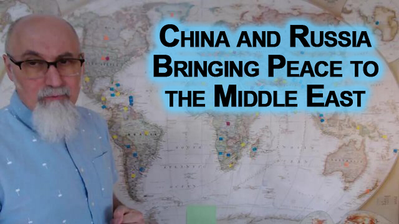 China and Russia Bringing Peace to the Middle East: How Times Have Changed