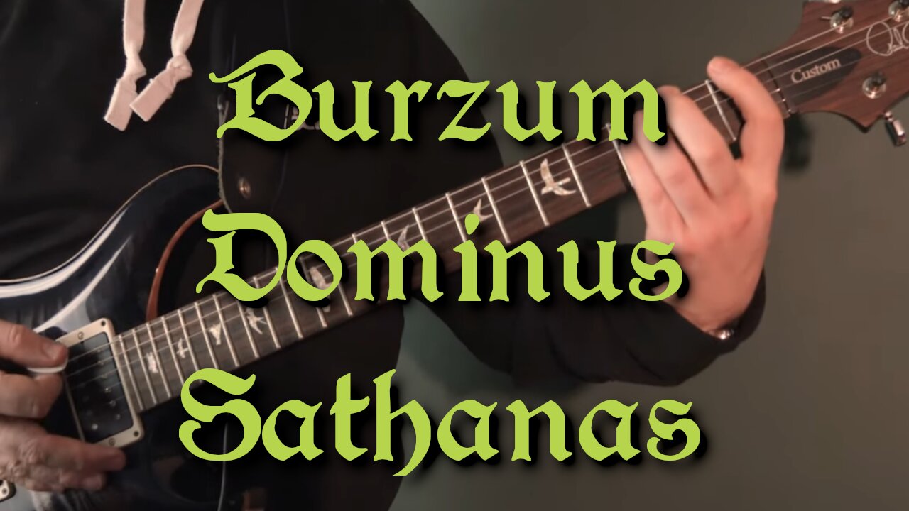 Burzum - Dominus Sathanas Guitar Lesson With Tab