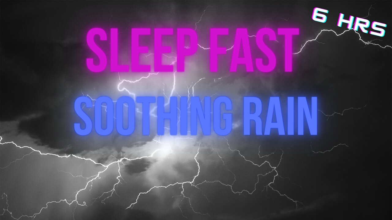 Sleep fast with this SOOTHING rain Relax Song Thunderstom noise to sleep 6 hours