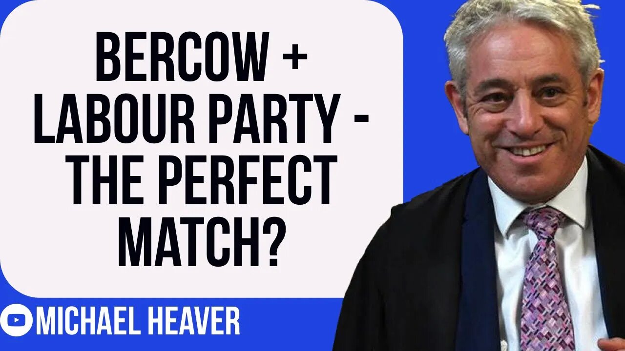 John Bercow JOINS Labour Party - The PERFECT Match?