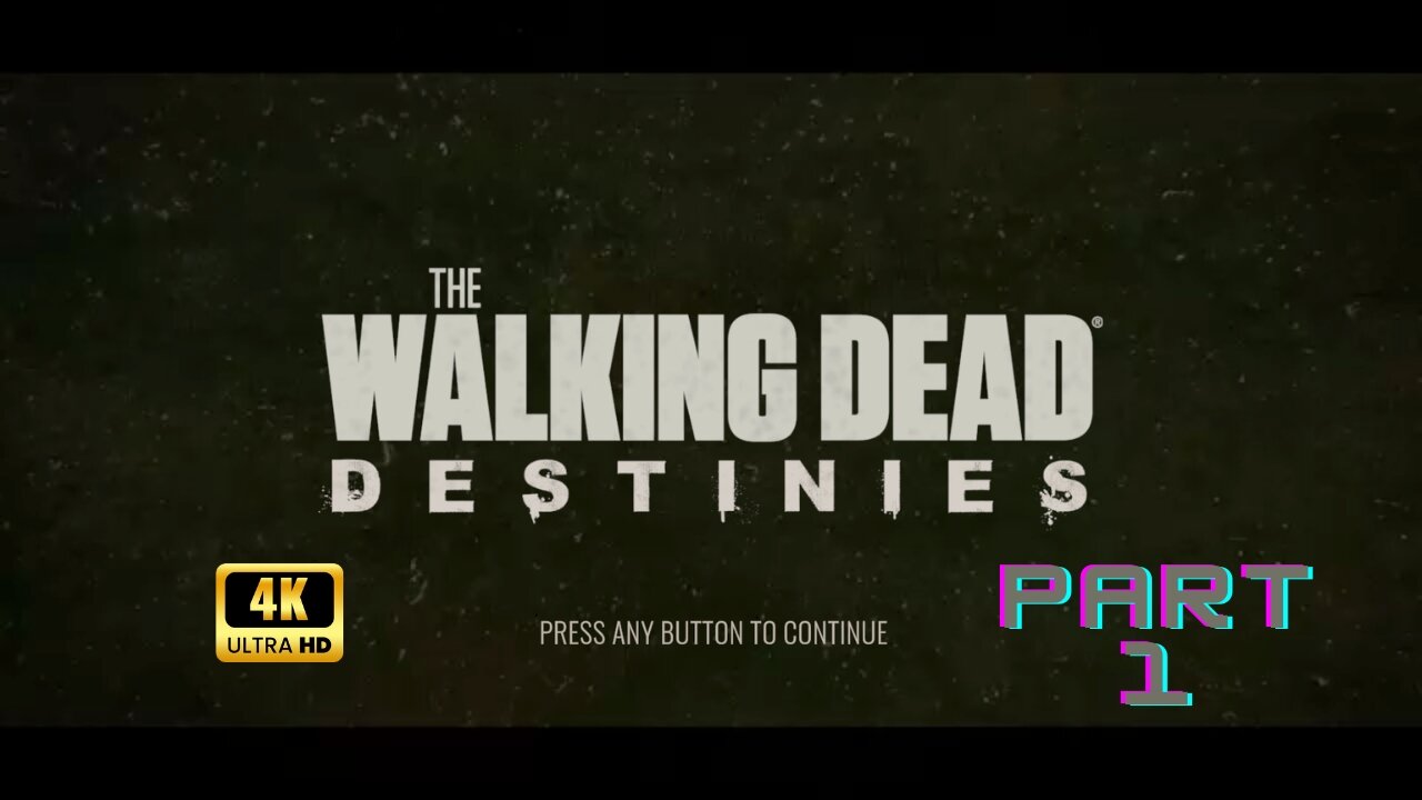 The Walking Dead Destinies Gameplay Walkthrough (No commentary)