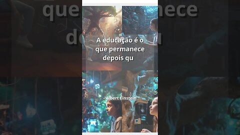 A educação é o que permanece depois que esquecemos tudo o que...