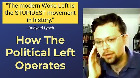 "The USEFUL IDIOTS Have TAKEN OVER!" - Rudyard Lynch || How The Soviet Union's Plan BACKFIRED