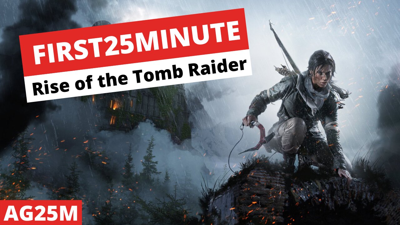 Rise of the Tomb Raider Full Game Walkthrough No Commentary First 25 minute by AG25M