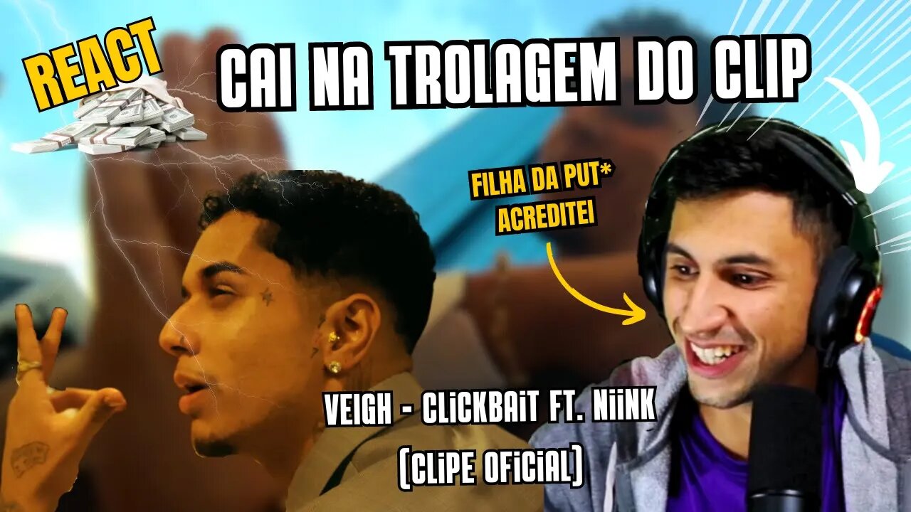 REACT DO MAGRÃO ! VEIGH - Clickbait ft. Niink (Clipe Oficial)