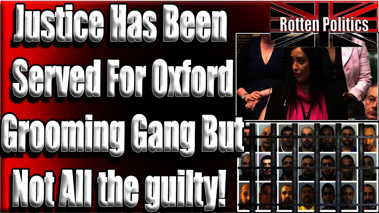 Justice has been served for Oxford grooming gang but not all the guilty!