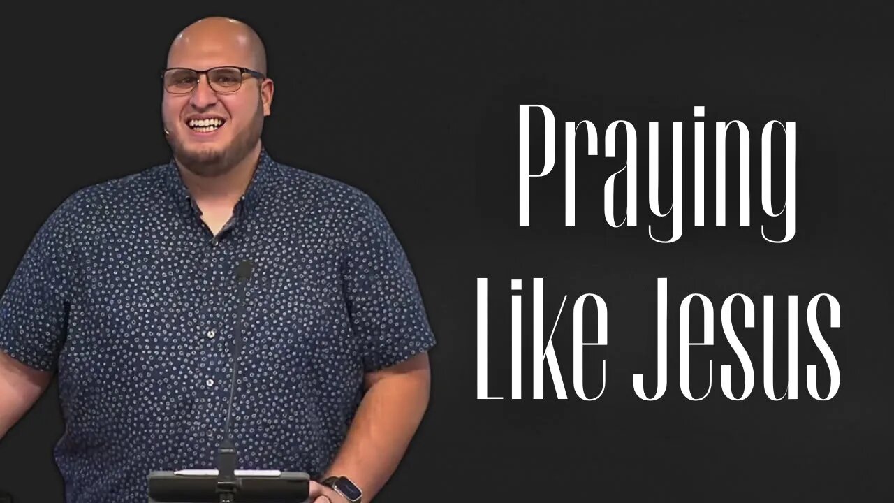 Praying Like Jesus | Calvary of Tampa with Pastor Jesse Martinez