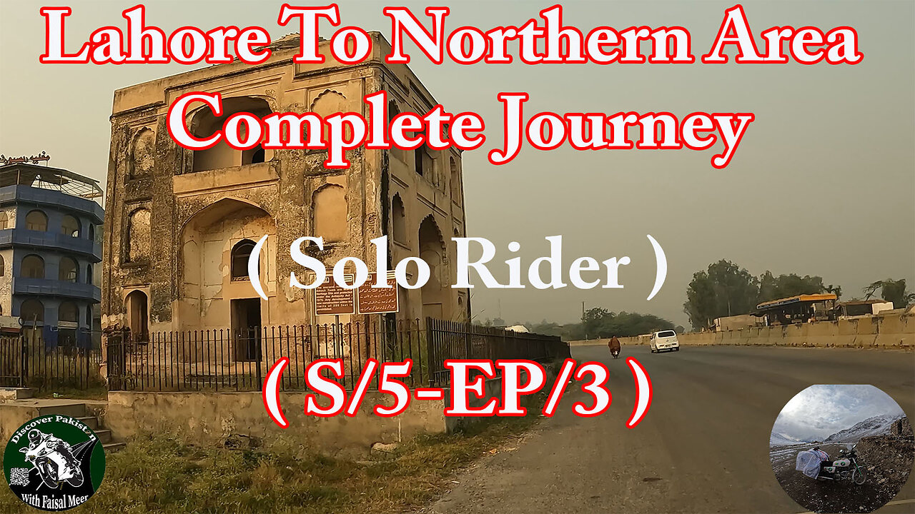 Lahore To Northern Area Complete Journey ( S/5-EP/3 ) (Solo Rider ) WAtch In HD 4K Urdu/Hindi