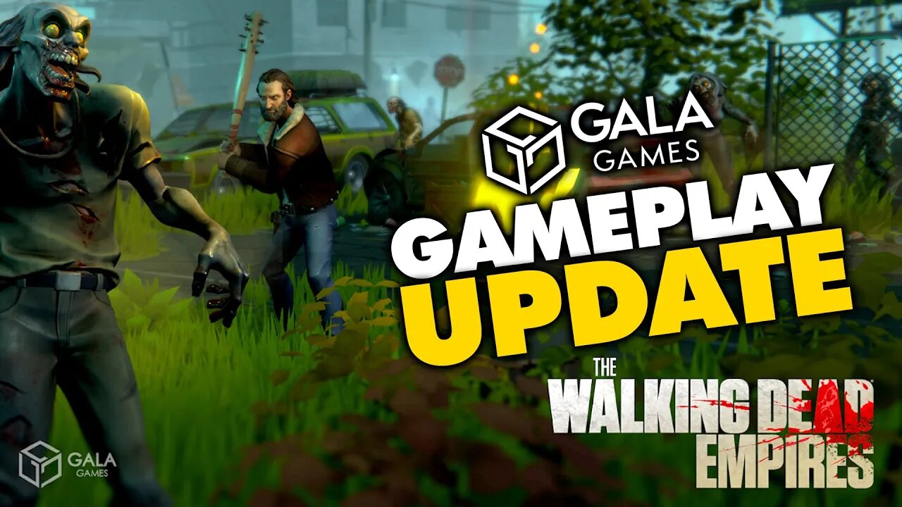 Gala Games The Walking Dead: Empires HUGE UPDATE (New Gameplay)