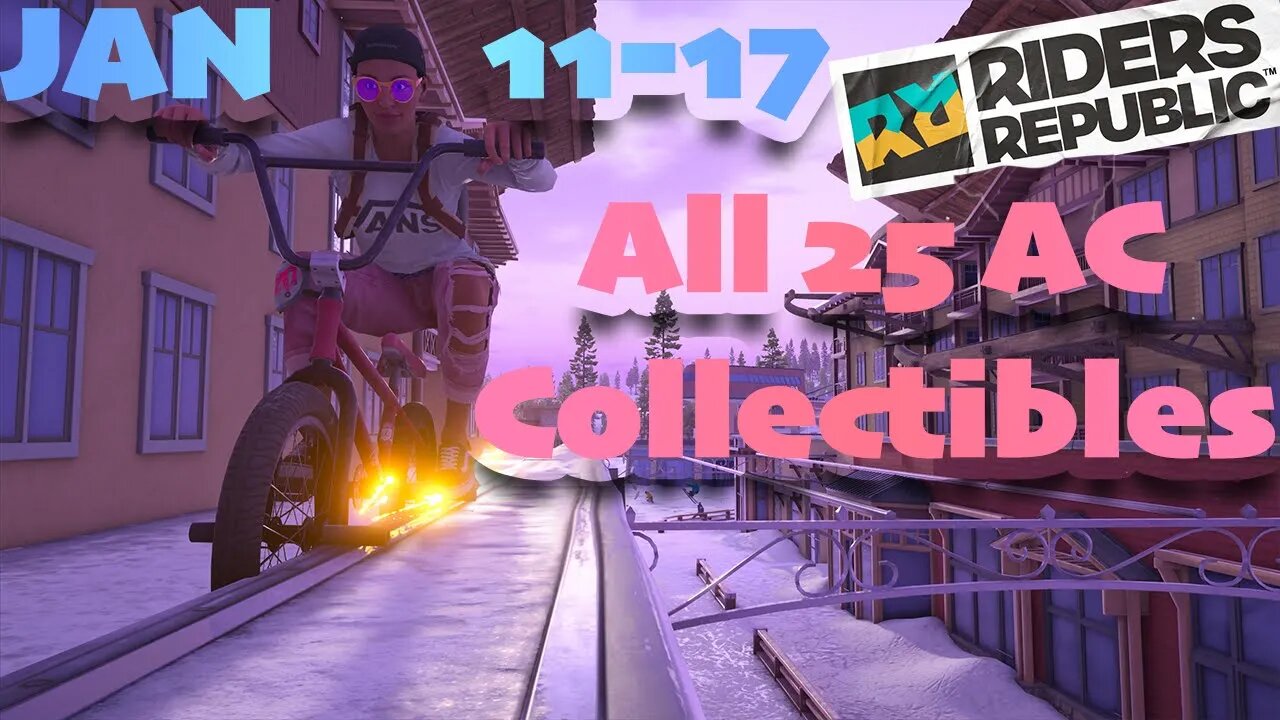 All 25 AC Collectables | Rider's Republic | JAN 11-17