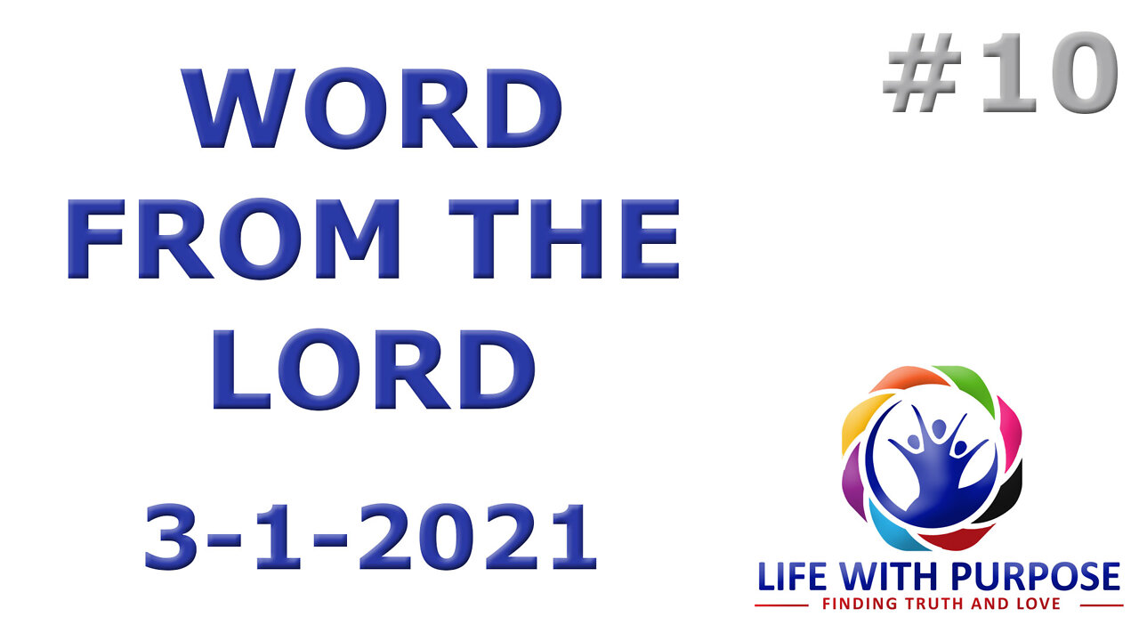 Life With Purpose #10 (Word from the Lord)