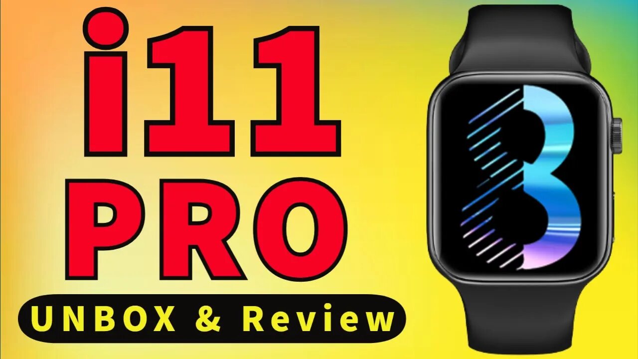 Smartwatch i11 PRO unbox review #2