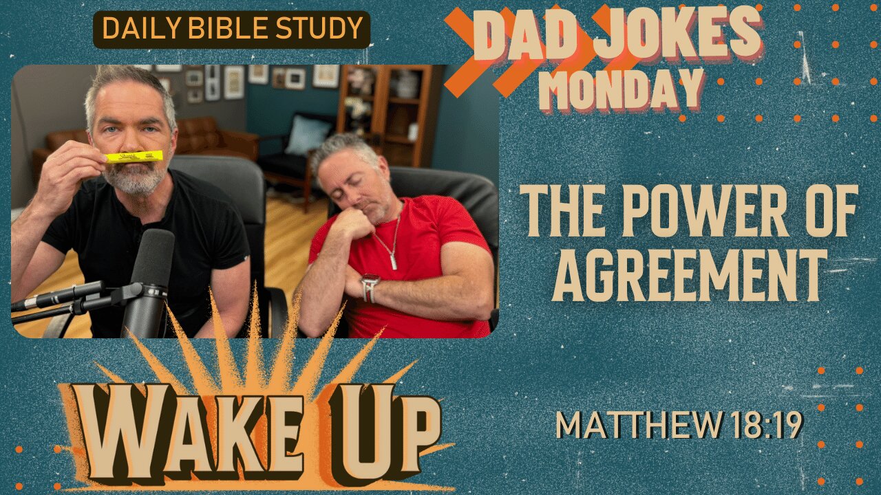 WakeUp Daily Devotional | The Power of Agreement | Matthew 18:19