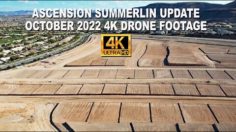 Ascension Summerlin October 2022 Update 4K Drone Footage
