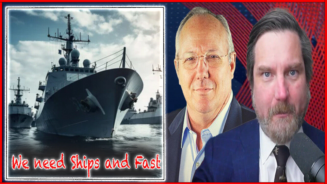 We need Ships and Fast, So Let’s Build Them | The Rob Maness Show EP 442