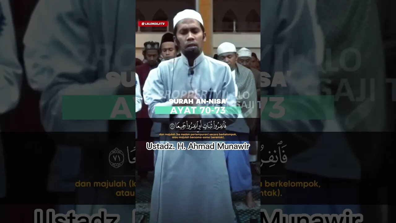 USTADZ. H. AHMAD MUNAWIR | SURAT AN NISA AYAT 70 - 73