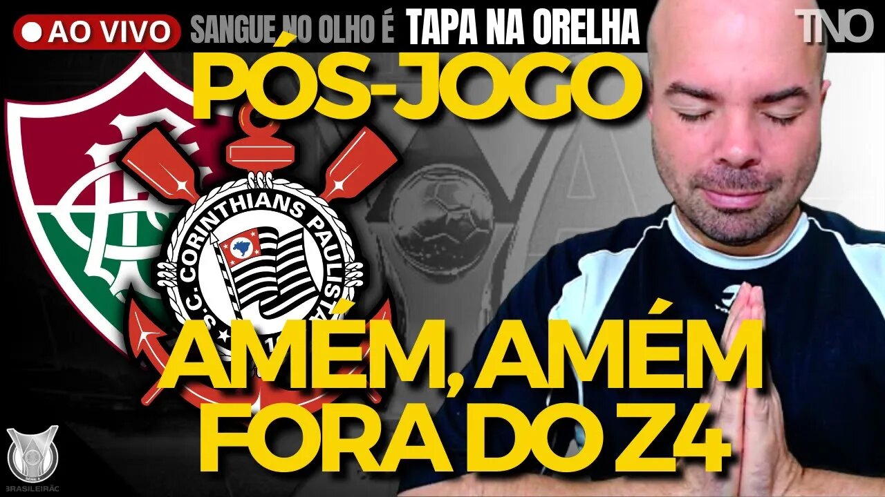 PÓS-JOGO: CORINTHIANS 2 X 0 FLUMINENSE | ANÁLISE DA VITÓRIA + NOTA DOS JOGADORES