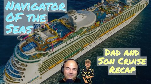 Navigator Of The Seas Recap