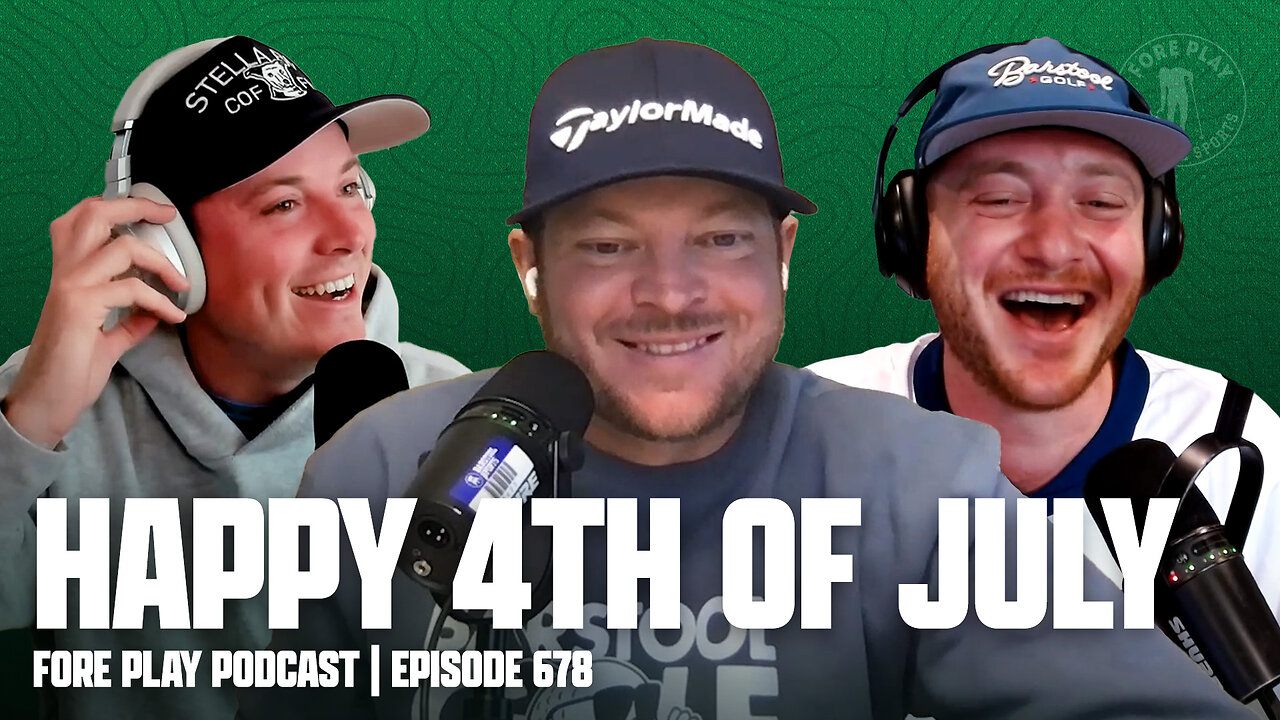 GOLF BUT AMERICAN - FORE PLAY EPISODE 678