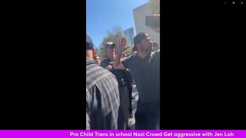 Pro Child Trans in school Nazi Crowd Get aggressive with Jen Loh