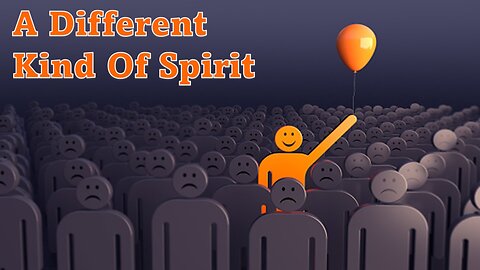 A Different Spirit (April 23, 2016)